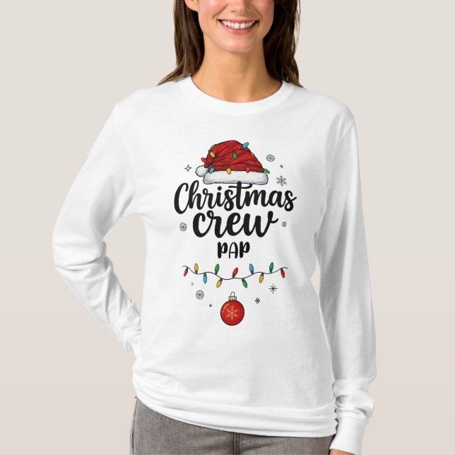 Camiseta Christmas Crew Pap Santa Hat Matching Christmas (Frente)