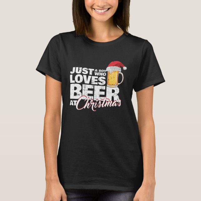 Camiseta Christmas Drinking Just a Boy Who Loves Beer At X  (Frente)