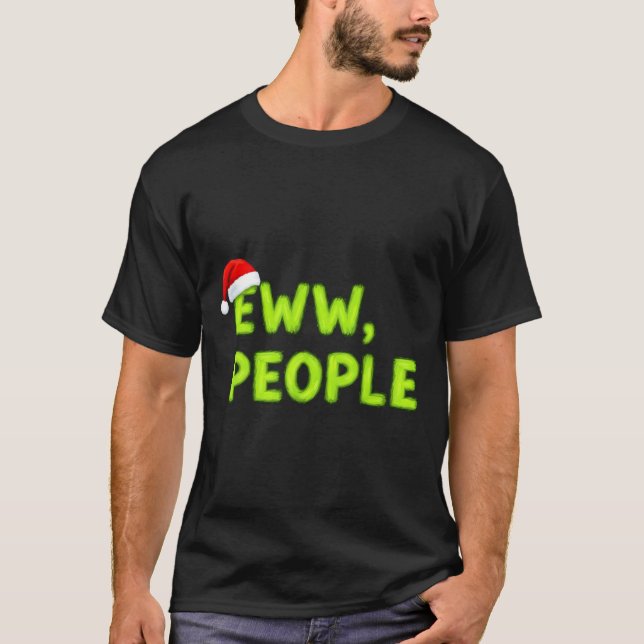 Camiseta Christmas Eww, People Funny Sarcastic Santa Hat Xm (Frente)