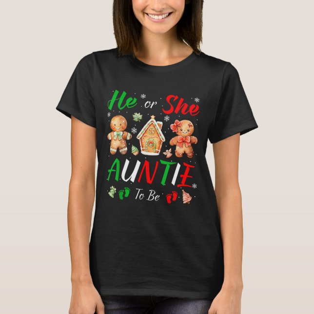 Camiseta Christmas Gingerbread Gender Reveal He Or She Aunt (Frente)