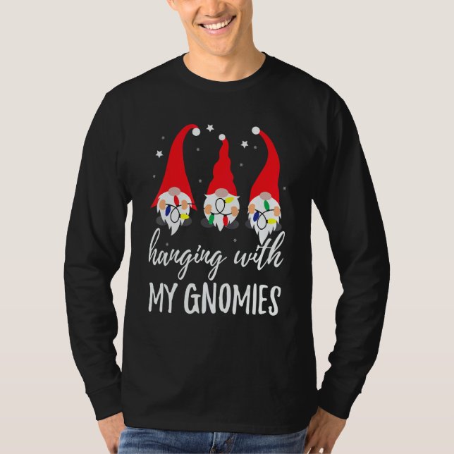 Camiseta Christmas Gnome Hanging With My Gnomies Men Women  (Frente)