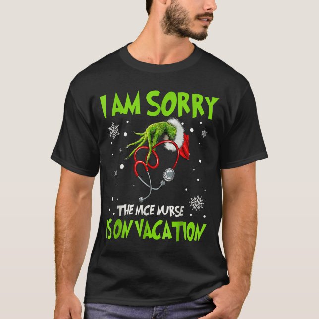 Camiseta Christmas I Am Sorry The Nice Nurse Is On Vacation (Frente)
