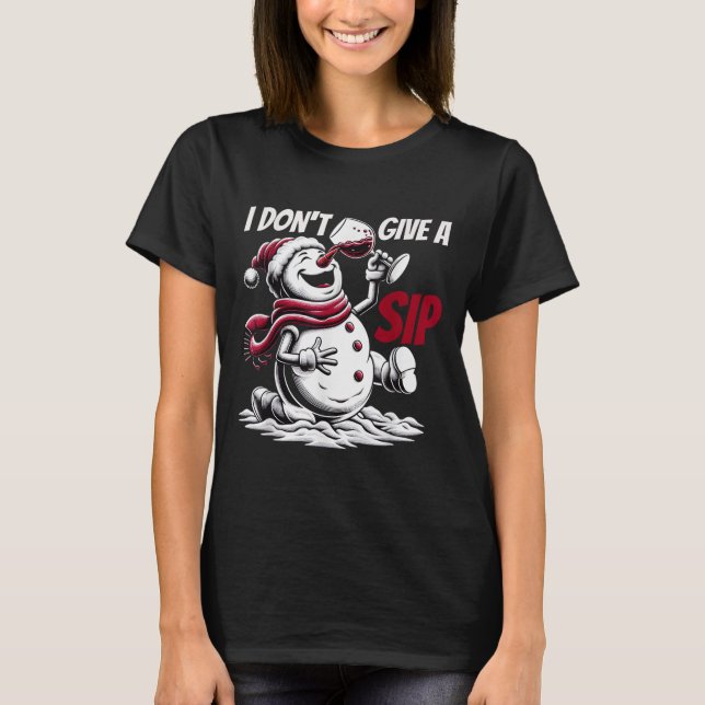 Camiseta Christmas I Don't Give A Sip Funny Winter Xmas Sno (Frente)