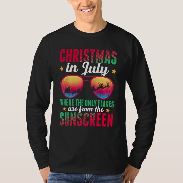 Camiseta Christmas In July Where Only Flakes Are From The S (Frente)