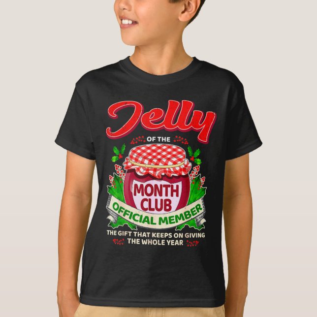 Camiseta Christmas Jelly Of The Month Club Member Funny Xma (Frente)