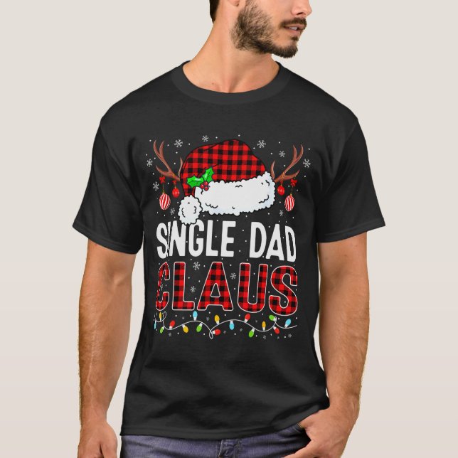 Camiseta Christmas Lights Single Dad Claus Family Matching  (Frente)