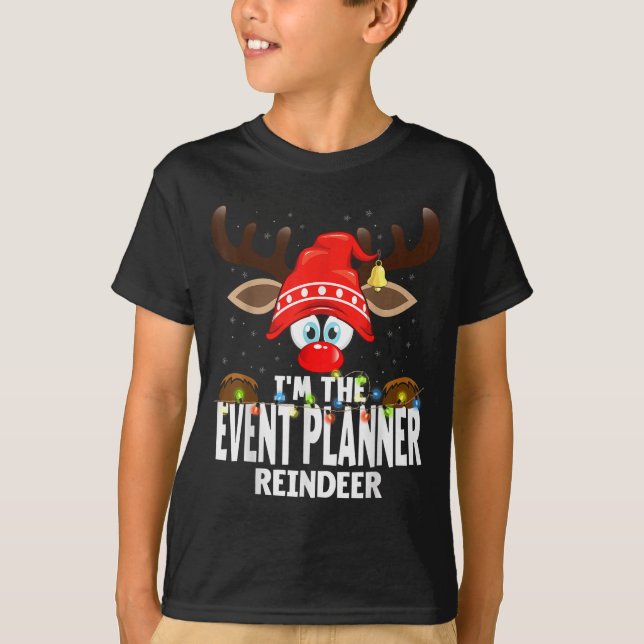 Camiseta Christmas Matching I'm The Event Planner Reindeer  (Frente)