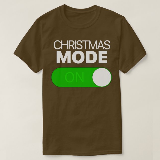 Camiseta Christmas Mode On Toggle Android Iphone  (Frente do Design)