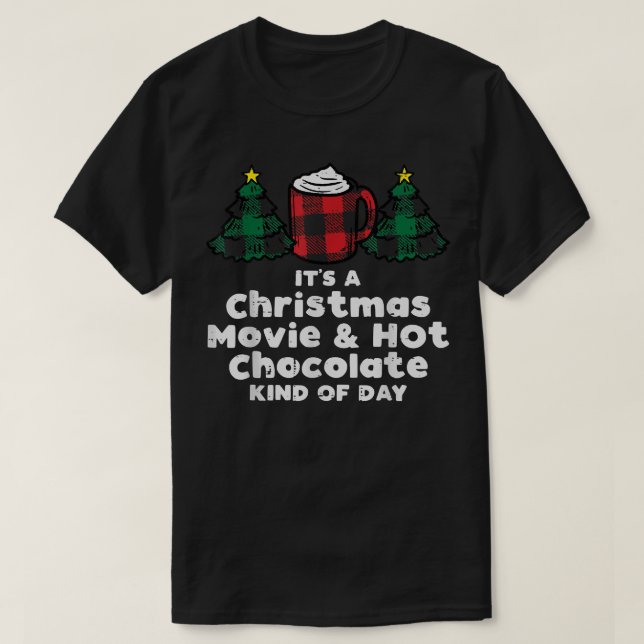Camiseta Christmas Movies Hot Chocolate Xmas PJs Pajamas Me (Frente do Design)