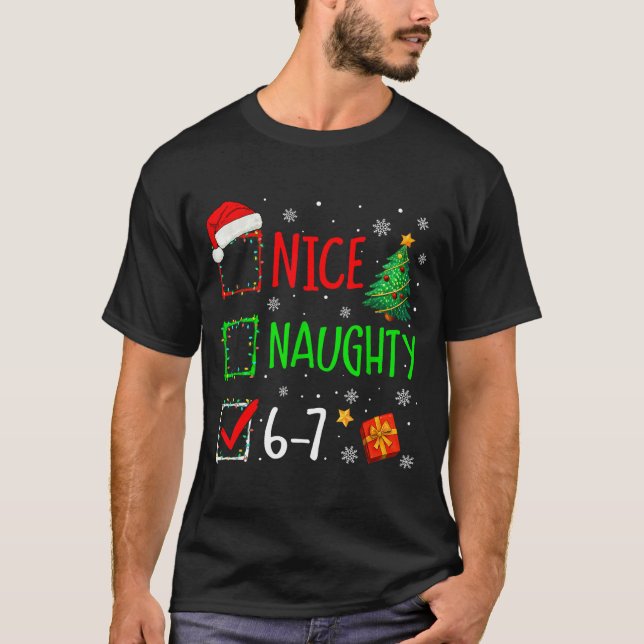 Camiseta Christmas Nice Naughty 67 Brainrot Funny 6-7 Meme  (Frente)