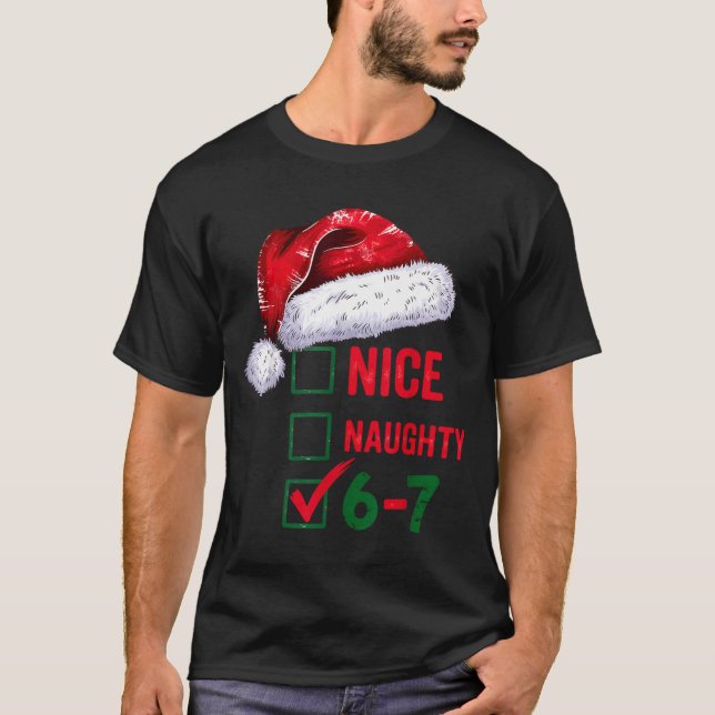 Camiseta Christmas Nice Naughty 67 Brainrot Funny 6-7 Meme  (Frente)