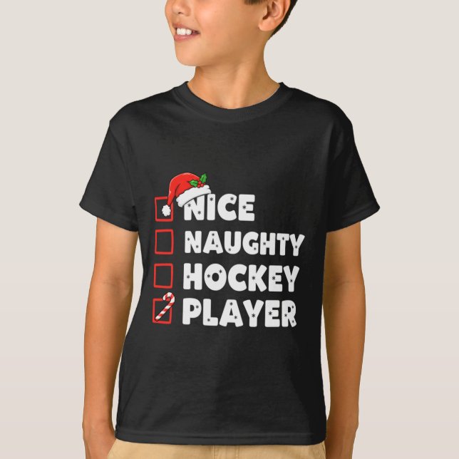 Camiseta Christmas Nice Naughty Hockey Player List Santa Ch (Frente)