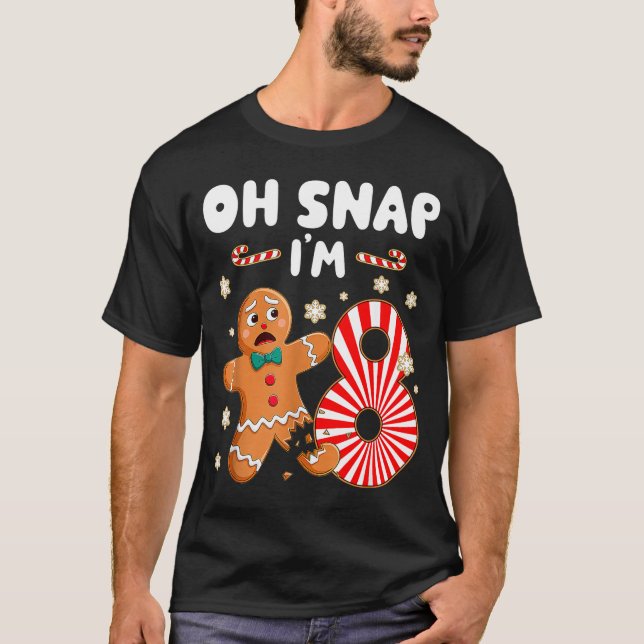 Camiseta Christmas Oh Snap 8 Year Old Gingerbread Man 8th B (Frente)