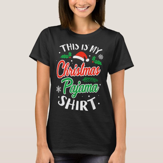 Camiseta Christmas Pajama This Is My Christmas Pajama Xmas  (Frente)