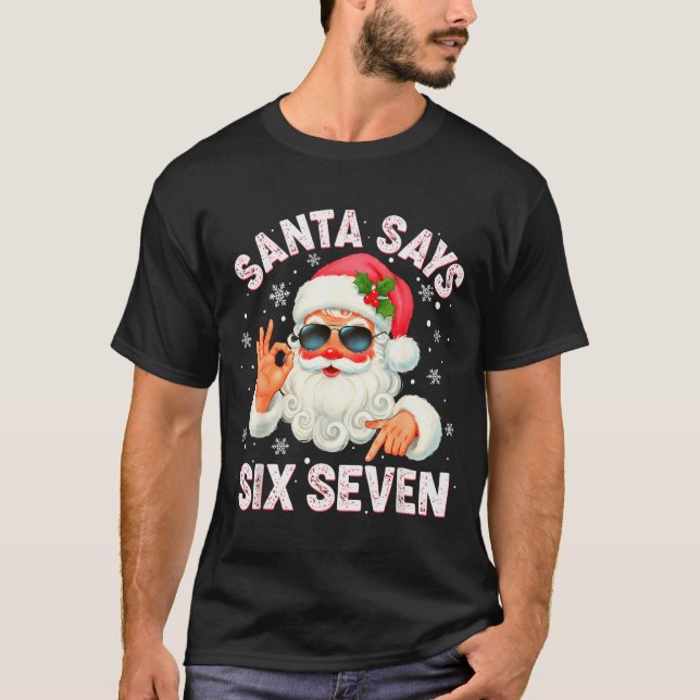 Camiseta Christmas Santa Says 6 7 Six Seven Gen Z Alpha Mem (Frente)