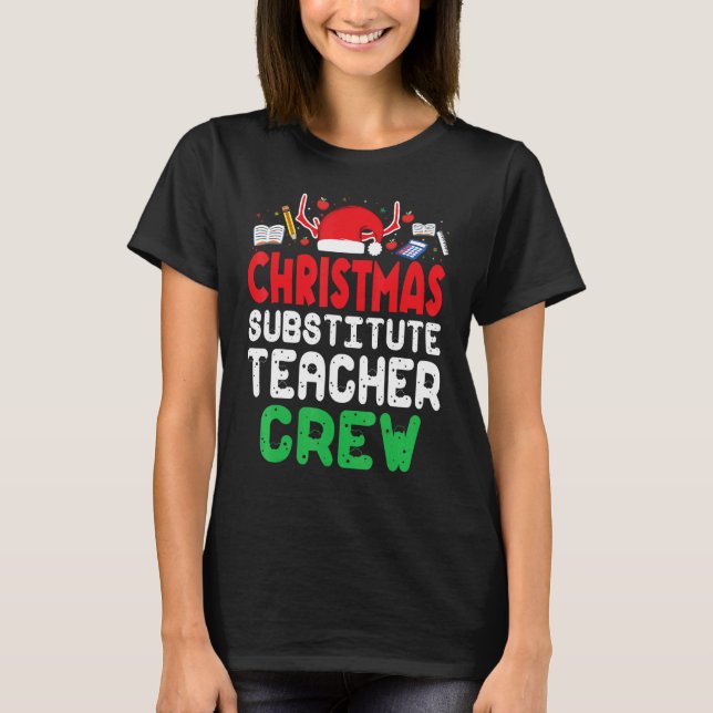 Camiseta Christmas Substitute Teacher Crew Wonderful Xmas P (Frente)