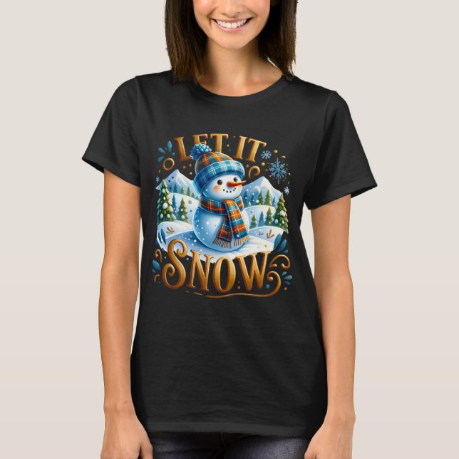 Camiseta Christmas Theme Let It Snow Cute Snowman T Shirt  (Frente)