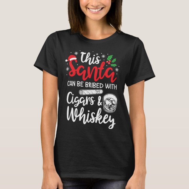 Camiseta Christmas This Santa Can Be Bribed With Cigars Whi (Frente)