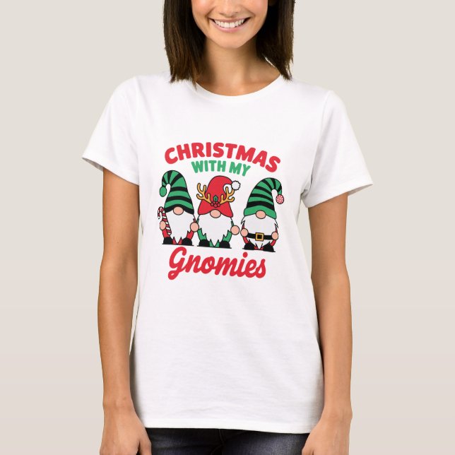 Camiseta Christmas With My Gnomies Funny Cute Holiday Gnome (Frente)