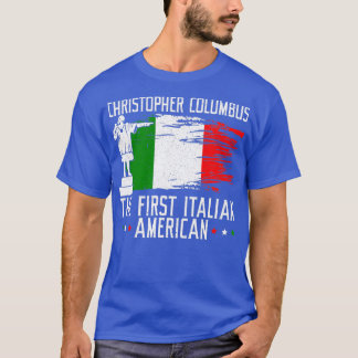 Camiseta Christopher Columbus O Primeiro Italiano Americano