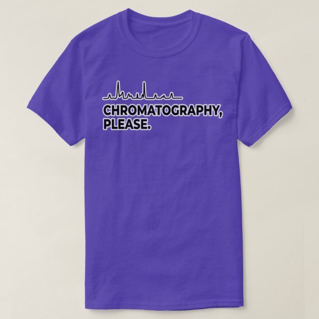 Camiseta Chromatography Please (Frente do Design)