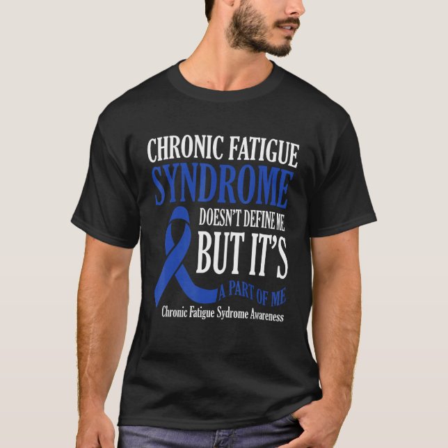 Camiseta Chronic Fatigue Syndrome Doesn t Define Me Awarene (Frente)