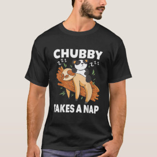 Camiseta Chubby Takes A Nap Pajama Sleep Lazy Sloths Panda