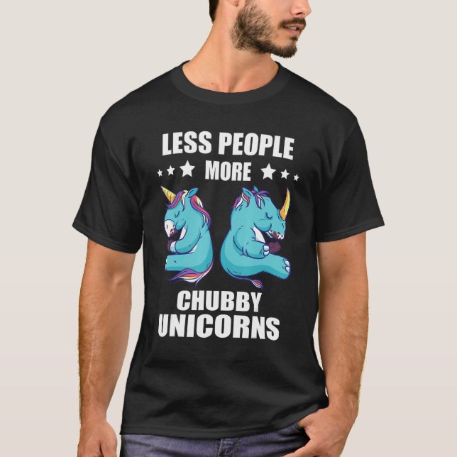 Camiseta Chubby Unicorns Rhinoceros Animal Rights Less Peop (Frente)