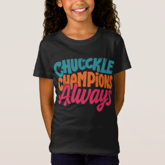 Camiseta Chuckle Champions Sempre