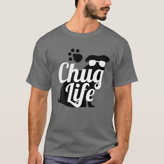 Camiseta Chug Life Engraçado Cachorro Bonito Design Tee G (Frente)