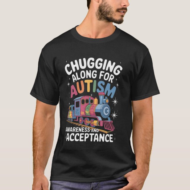 Camiseta Chugging Along para Aceitação Conscientização do A (Frente)