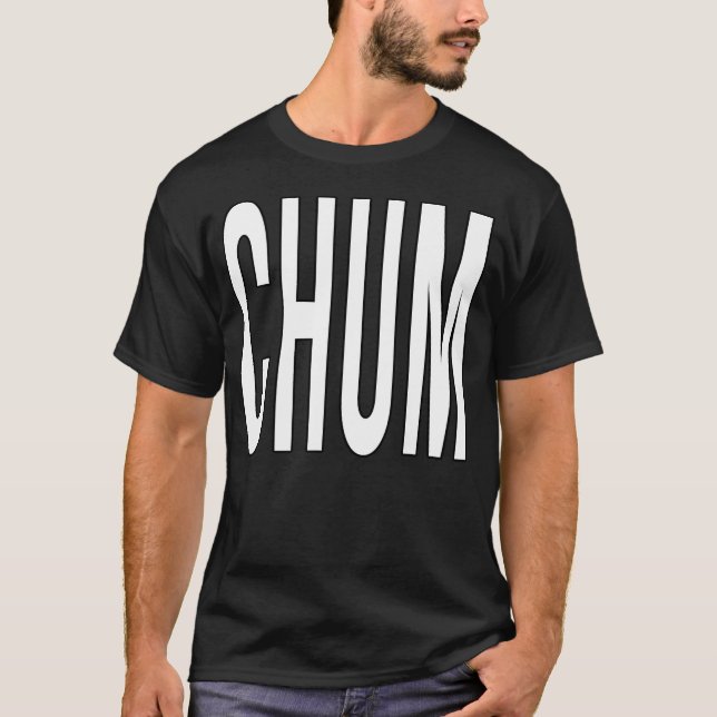 Camiseta Chum Mensagem Motivacional (Frente)