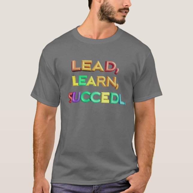 Camiseta Chumbo, Aprenda, Bem-sucedido (Frente)