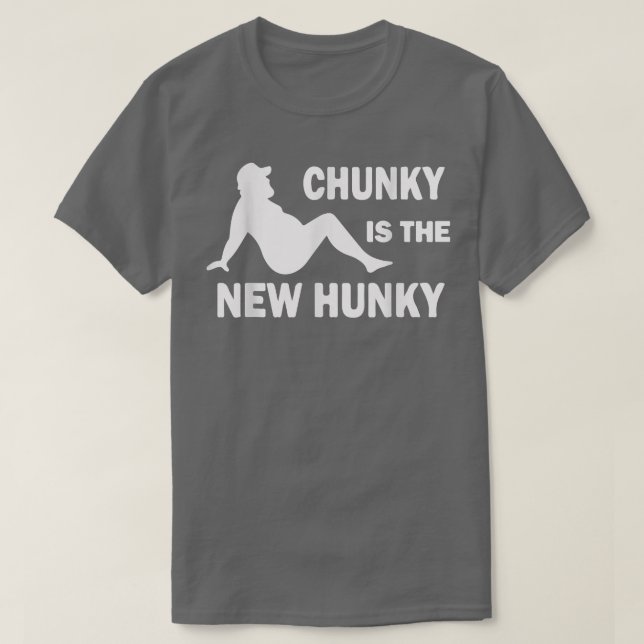 Camiseta Chunky é o novo Carro Engraçado de Pai Hunky.  (Frente do Design)