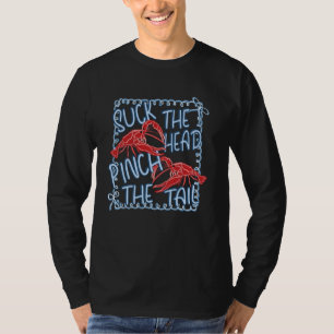 Camiseta Chupa A Cabeça, Prende-Se A Cauda Engraçada Crayfi