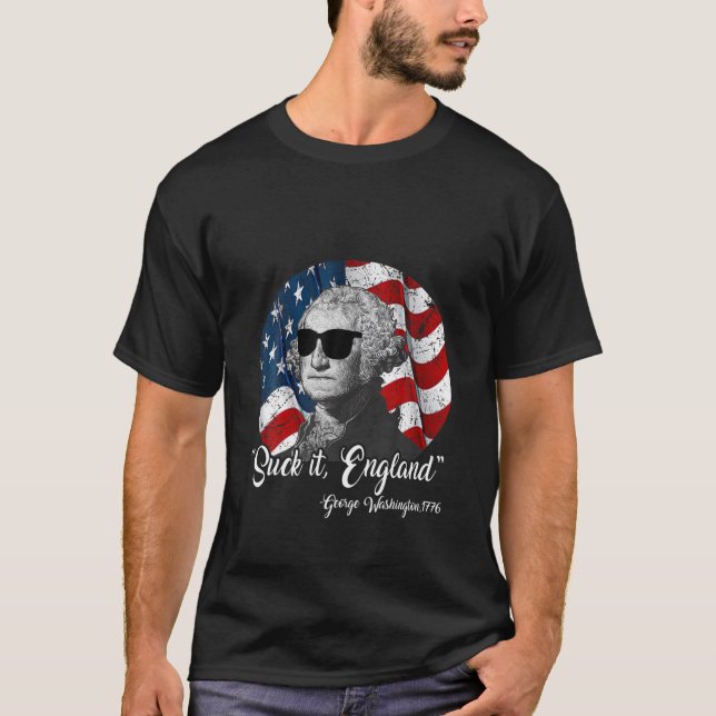 Camiseta Chupa A Inglaterra Engraçado 4 De Julho George Was (Frente)