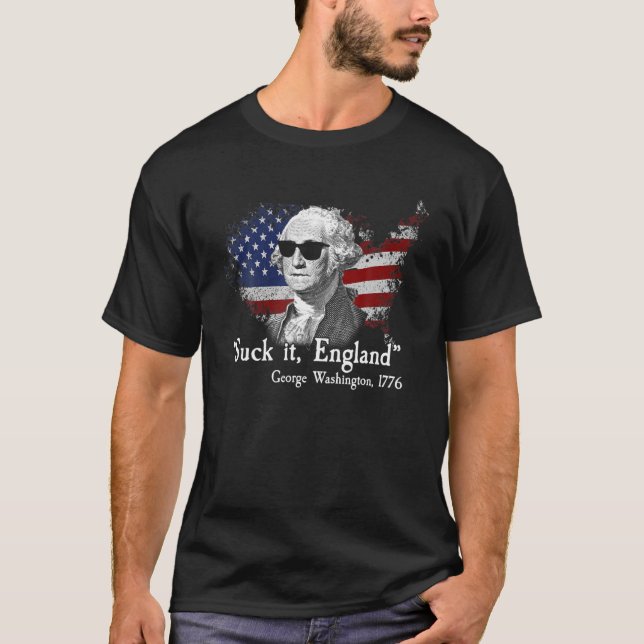 Camiseta Chupa A Inglaterra Engraçado 4 De Julho George Was (Frente)