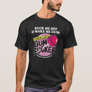 Camiseta Chupa-me e faz-me chiclete Chewlieu2019s Chum Chup