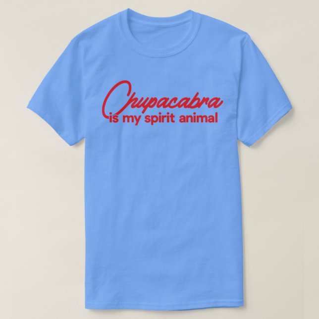 Camiseta Chupacabra É Meu Animal Espirituoso (Frente do Design)