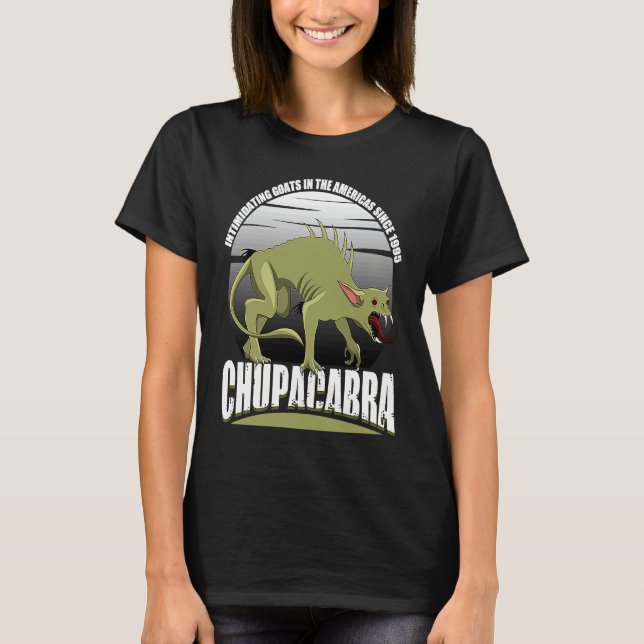 Camiseta Chupacabra Intimidating Goats In The Americas Sinc (Frente)
