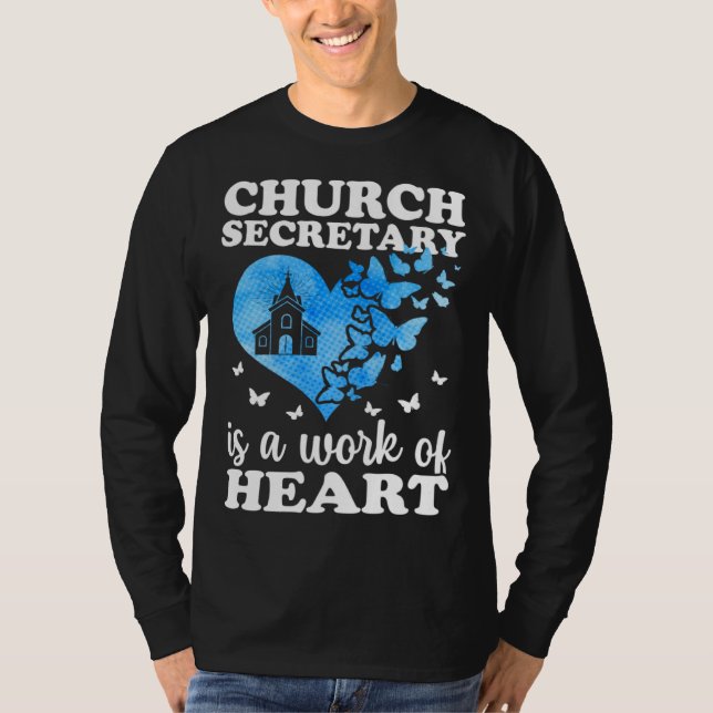 Camiseta Church Secretary Is A Work Of Heart Church Secreta (Frente)
