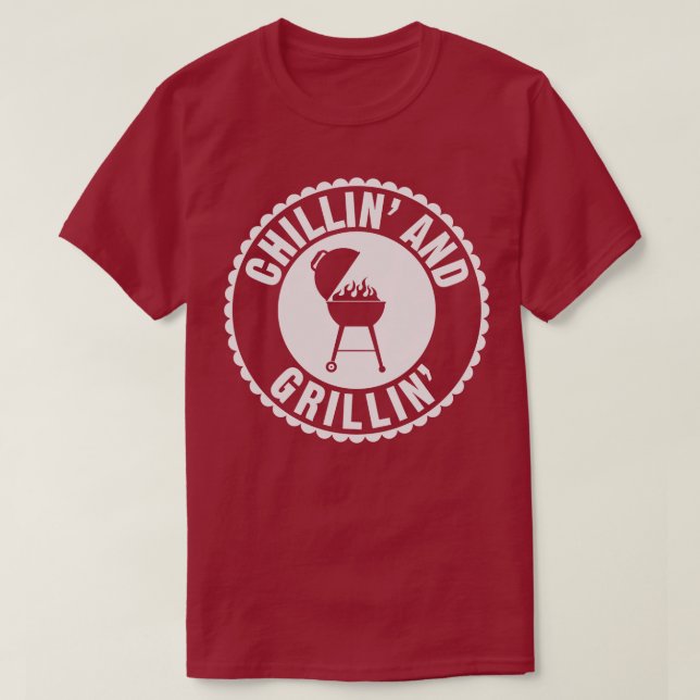 Camiseta CHURRASCO Chillin' E Grillin Chef Cook Humor T Shi (Frente do Design)