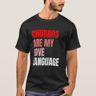 Camiseta Churros São Minha Língua De Amor, Sopro Engraçado