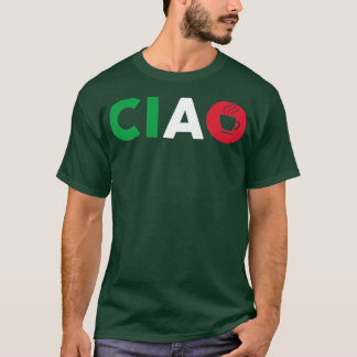 Camiseta Ciao Italian I Love Italy With Italia Espresso