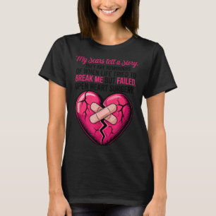 Camiseta Cicatrizes de Cirurgia de Coração Aberto Contam um