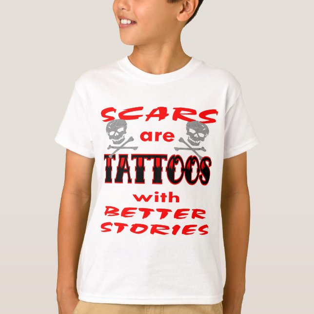 Camiseta Cicatrizes São Tatuagens Com Histórias Melhores (Frente)