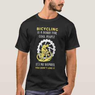 Camiseta ciclismo é um hobby para pessoas legais Ciclista b