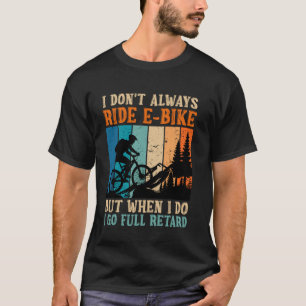Camiseta Ciclista de EBike EU NEM SEMPRE ANDO DE E-BIKE Pla