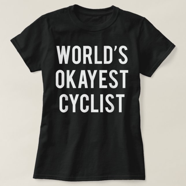 Camiseta Ciclista Encantada Engraçado do Mundo (Frente do Design)