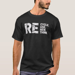 Camiseta Ciclo do reciclagem Reutilizar novo ambiente Think